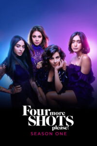 Four More Shots Please!: Season 1